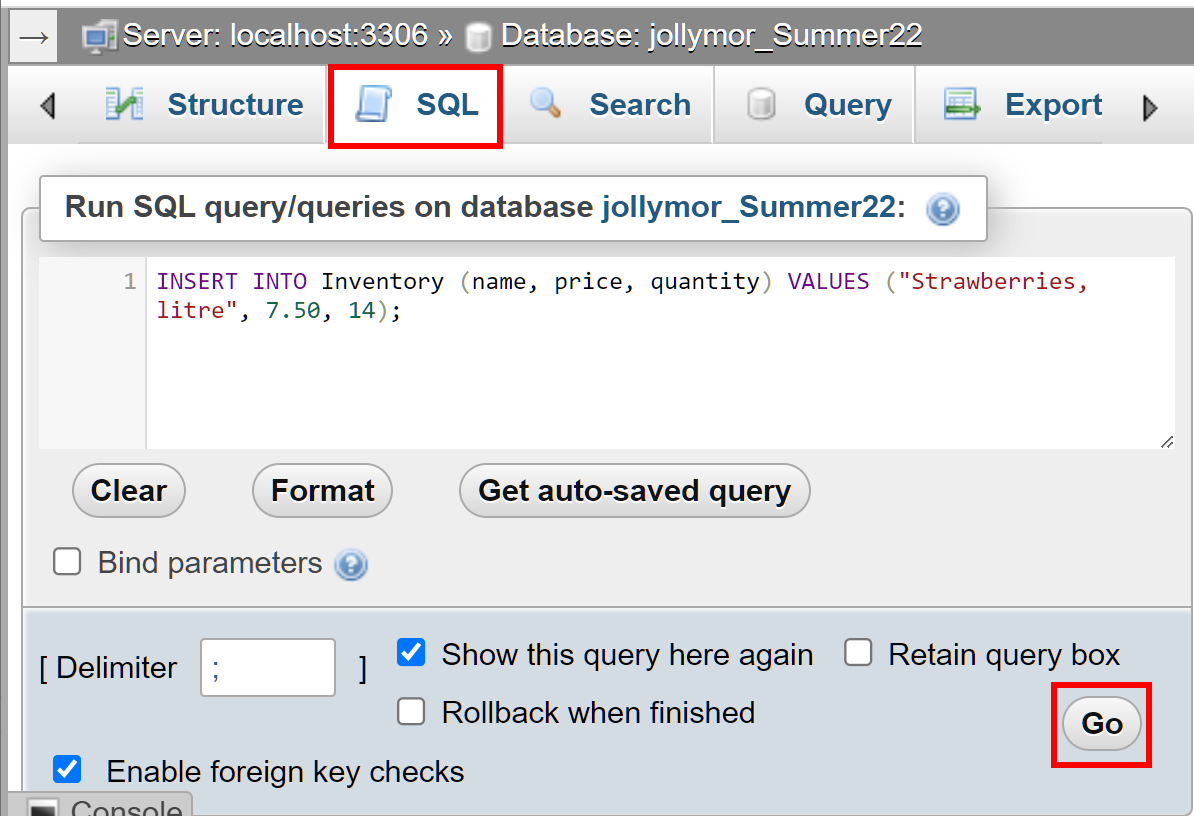 entering a query using PHPMyAdmin SQL tab