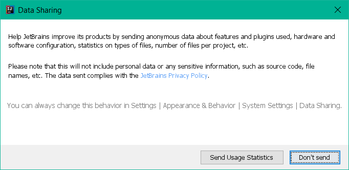 data sharing dialog: asks if you want to anonymously share your usage data, they won't share it, etc.. the usual thing; buttons are Send Usage Statistics and Don't Send (which is highlighted)