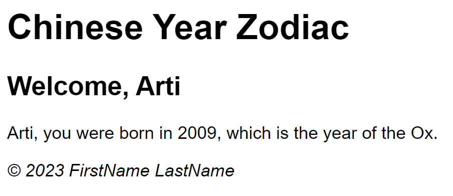 output shows Welcome Arti header, then paragraph Arti, you were born in 2009, which is year of the Ox.